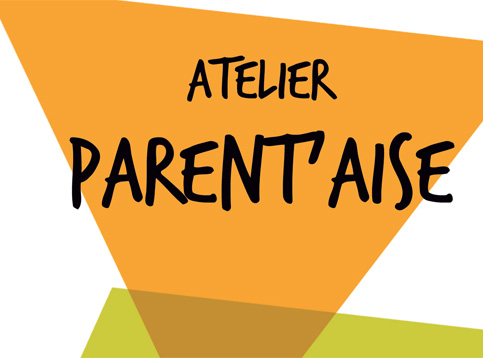 atelier parent-aise petite enfance centre social AJR