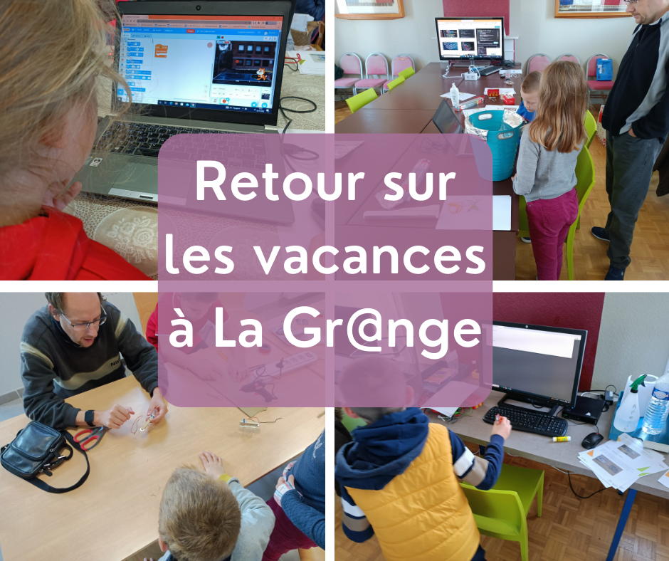 Retour sur les vacances à La Gr@nge