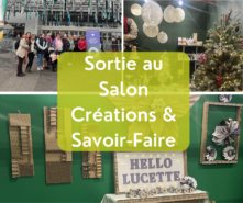 Sortie au Salon Créations & Savoir-Faire