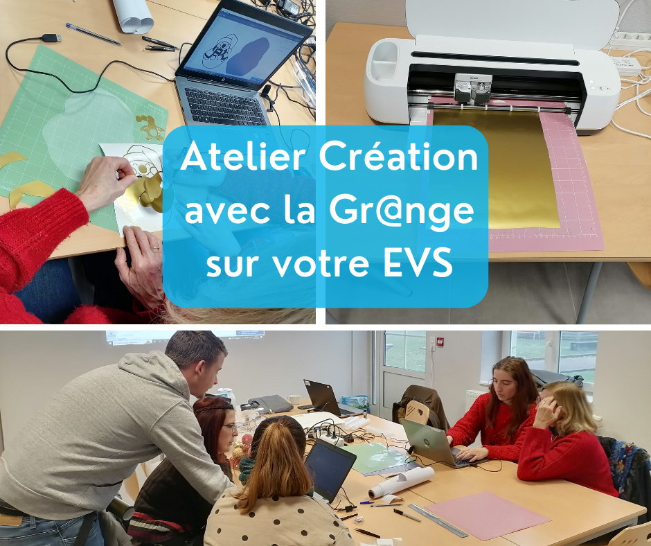 Atelier création avec la Gr@nge sur votre EVS