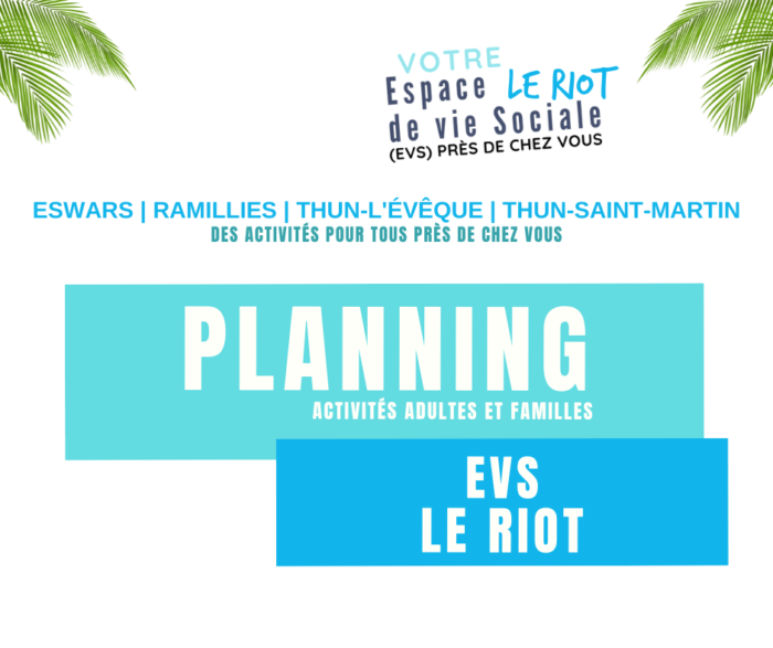 Planning EVS Le Riot