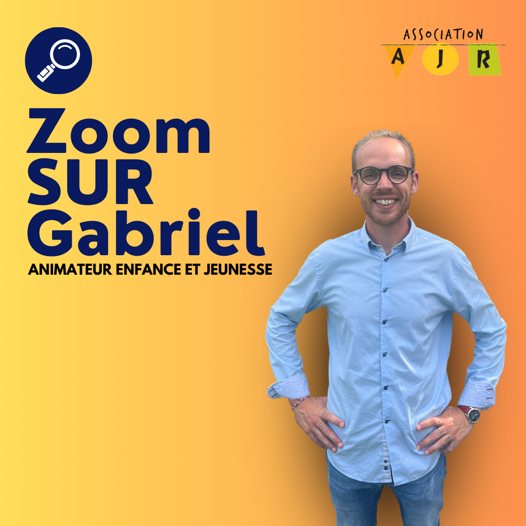 Zoom sur Gabriel